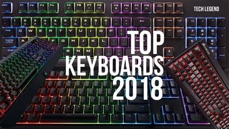 Top Gaming Keyboards Of 2018 Best Top 6 Youtube