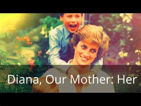 Diana Our Mother Her Life And Legacy Youtube