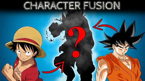 Anime Character Fusion Drawing Luffy And Goku It Gets Creepy