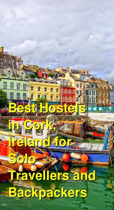 Best Hostels In Cork Ireland For Solo Travellers And Backpackers