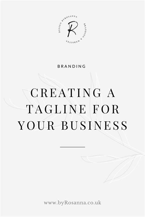 Creating A Tagline For Your Business Byrosanna