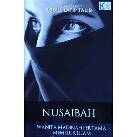 Nusaibah Wanita Madinah Pertama Memeluk Islam Shopee Malaysia