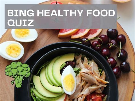 Bing Healthy Food Quiz Test Your Knowledge On Bing Quiz