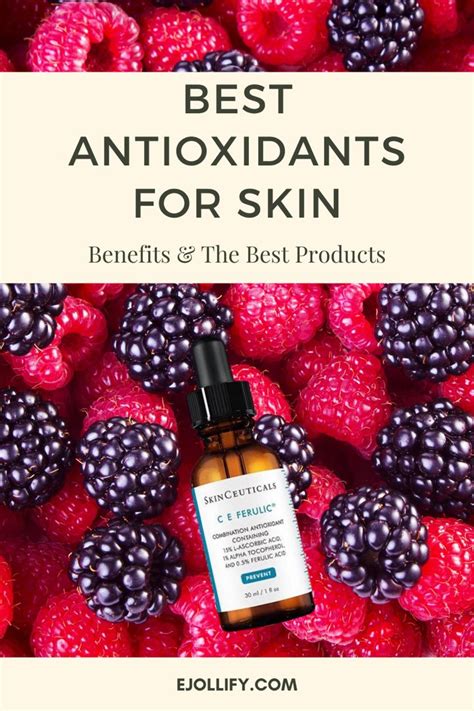 Best Antioxidants For Skin Antioxidants With Anti Aging Benefits