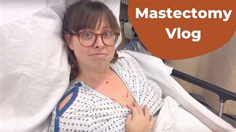 Preventative Prophylactic Double Mastectomy At Vlog Of My Surgery Day And Week One Of