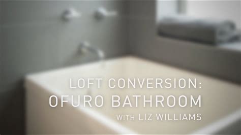 Loft Conversion Ofuro Bathroom Hammer And Hand Youtube