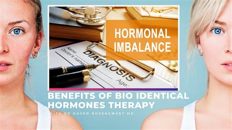 Benefits Of Bio Identical Hormone Replacement Therapy B HRT With Daved Rosensweet MD YouTube
