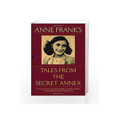 Anne Franks Tales From The Secret Annex By Anne Frank Buy Online Anne