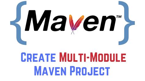 How To Create Multi Module Maven Project Dependency Management In