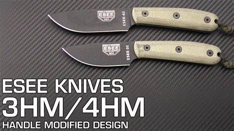 Esee 3hm And 4hm Handle Modified Fixed Blade Knife Overview Youtube