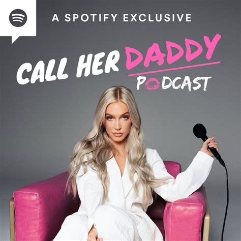 Call Her Daddy Podcast On Spotify