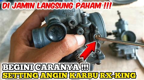 CARA MUDAH SETTING KARBURATOR RX KING YouTube