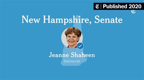 New Hampshire Senate Results Jeanne Shaheen Vs Corky Messner The New York Times