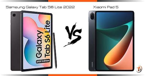 Compare Samsung Galaxy Tab S6 Lite 2022 Vs Xiaomi Pad 5 Specs And
