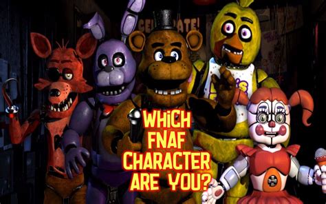 Which Fnaf 1 Character Are You