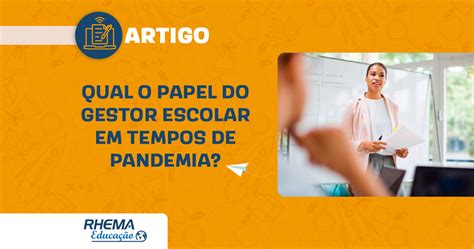 Papel Do Gestor Na Escola