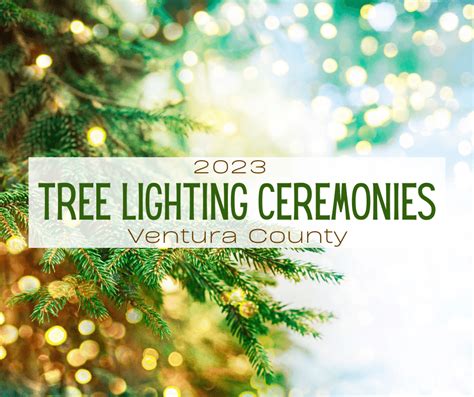 Tree Lighting Ceremonies In Ventura County 2023 Ventura County Mom