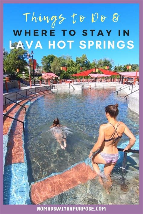 Lava Hot Springs Idaho What To Do Where To Stay • Nomads With A Purpose