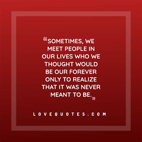 Never Meant To Be Love Quotes