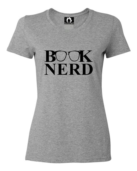 Womens Book Nerd Funny Reading Lovers T Shirt In 2019