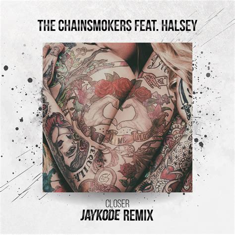 The Chainsmokers ft Halsey - Closer (JayKode Remix)
