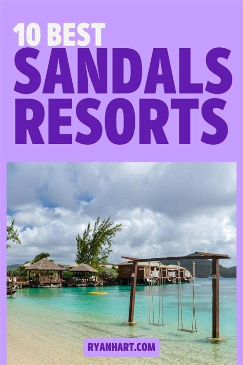 10 best sandals resorts for couples [2023] ryan hart