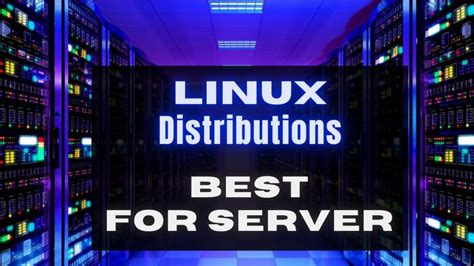 Best Linux Server Distributions Of 2020 Which Linux Distro Is Best