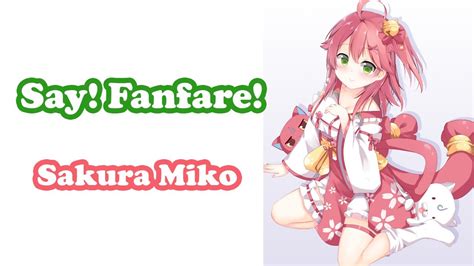 Sakura Miko Sayファンファーレ Say Fanfare Shirakami Fubuki Youtube