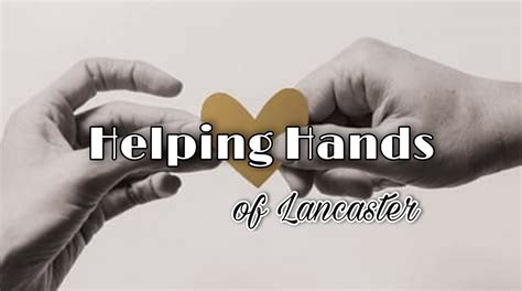 Helping Hands Of Lancasteroh