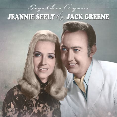 Jeannie Seely And Jack Greene Together Again Released By Country