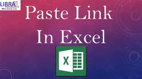 How To Use Paste Link In Excel Youtube