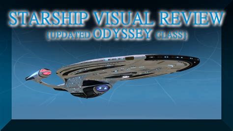 UPDATED Odyssey Class - STARSHIP VISUAL REVIEW ~ Star Trek Online - YouTube