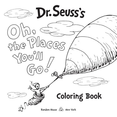 dr seuss s oh the places you ll go coloring book penguin random house elementary education