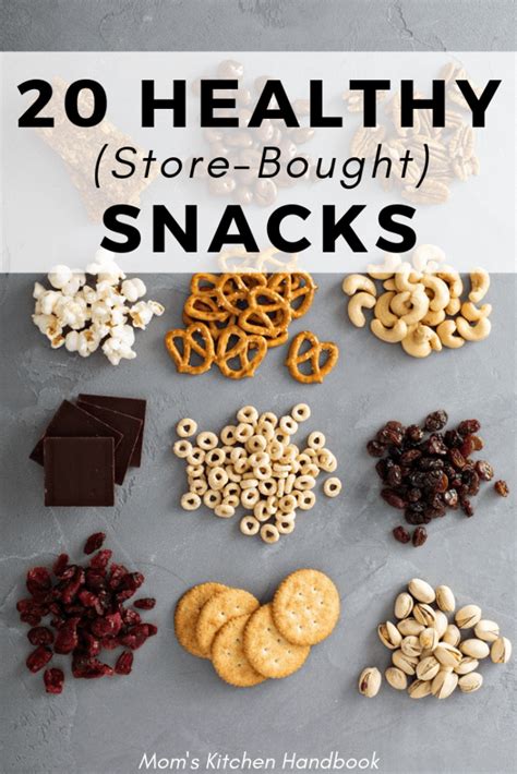 Healthy Store Bought Snacks Moms Kitchen Handbook
