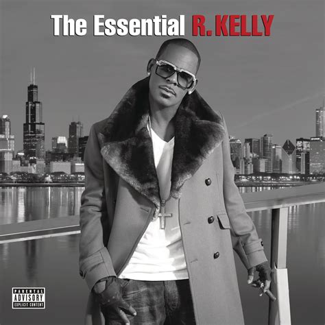 R Kelly The Essential R Kelly Music