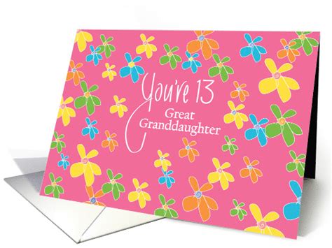Happy birthday to my dearest granddaughter. 13th Birthday Great Granddaughter, You're 13 Flowers on Pink card