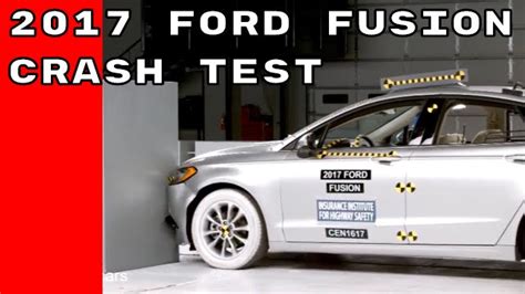 2017 Ford Fusion Crash Test Youtube