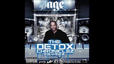 Dr Dre Dj Ill Will Detoxed The Detox Chronicles Vol 3 Youtube