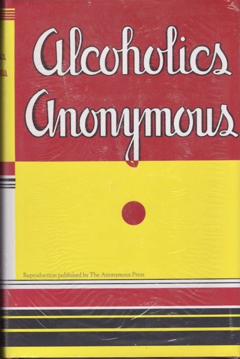 Alcoholics Anonymous Alcoholics Anonymous Later Printing