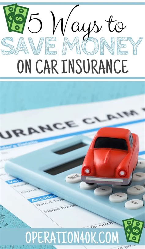 Top 5 Ways To Save Money On Auto Insurance Operation 40k