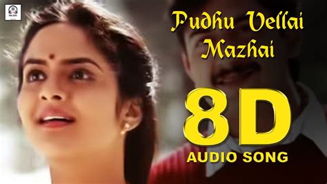 Pudhu Vellai Mazhai 8d Audio Songs Roja Must Use Headphones Tamil Beats 3d Youtube Music
