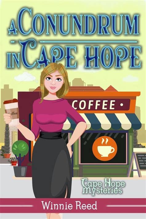 cape hope mysteries 5 conundrum in cape hope ebook winnie reed 9781393758440