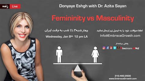 Femininity Vs Masculinity By Dr Azita Sayan English Live Youtube