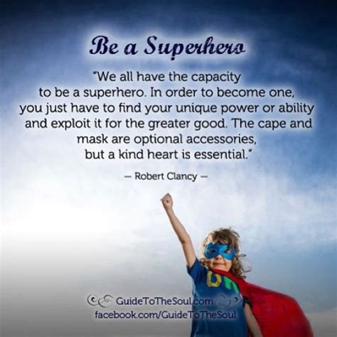This is an inspirational writing about superhero quotes and sayings for kids. Motivational Superhero Quotes. QuotesGram