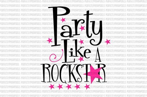 Party Like A Rockstar Svg Rockstar Birthday Pink Rockstar Clip Etsy