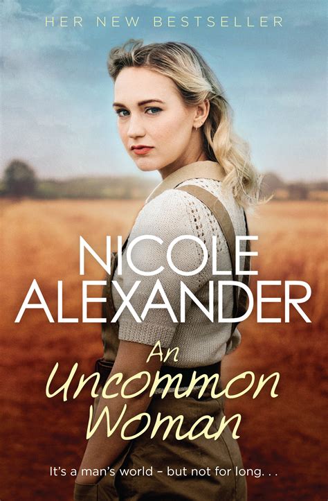 An Uncommon Woman By Nicole Alexander Penguin Books New Zealand