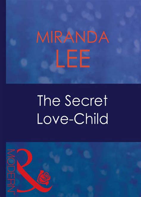 Miranda Lee, The Secret Love-Child – download epub, mobi, pdf at Litres