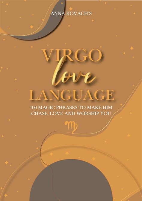 Virgo Love Language: 100 Magic Phrases That Make Virgo Chase, Love, And