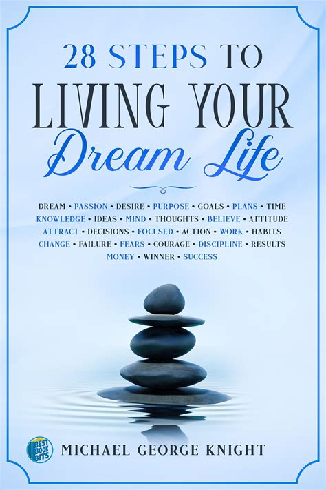 Your First Seven Steps To Living Your Dream Life