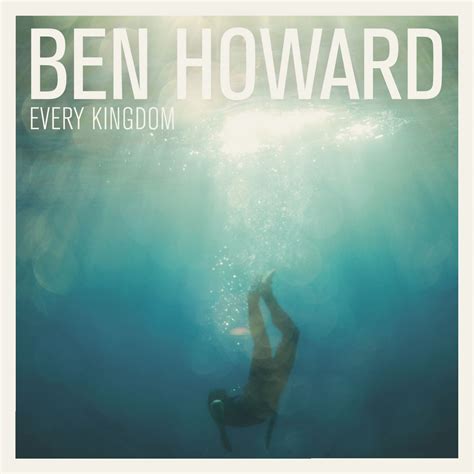 Week 271 Promise By Ben Howard Beautiful Song Of The Week